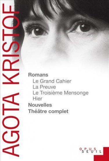 Romans Nouvelles Théâtre complet Agota Kristof 1000Kitap 2 Sayfa