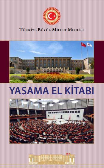 Türkiye Büyük Millet Meclisi Yasama El Kitabı Yorumları ve İncelemeleri