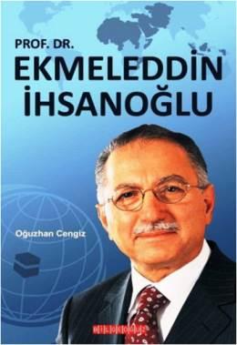 Prof.Dr. Ekmeleddin İhsanoğlu