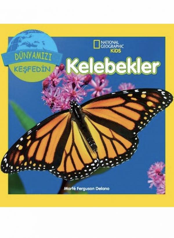 National Geographic Kids - Dünyanızı Keşfedin Kelebekler