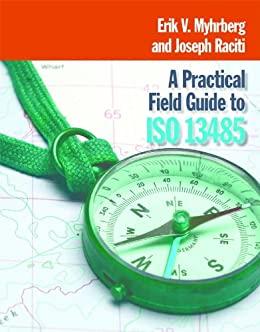 A Practical Field Guide for ISO 13485: 2003 Fiyat Karşılaştırmaları - 1000Kitap