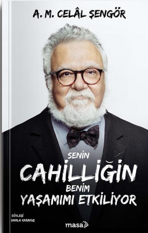 Senin Cahilliğin Benim Yaşamımı Etkiliyor kapağı