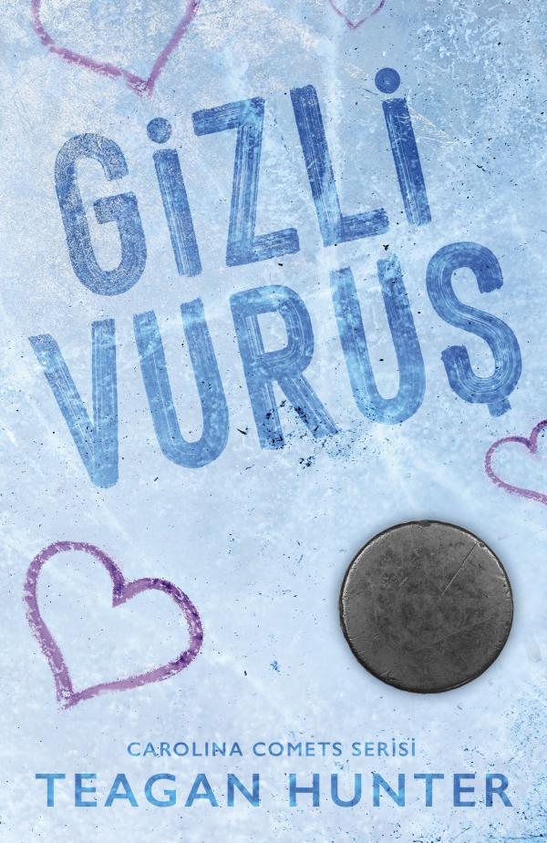Gizli Vuruş - Teagan Hunter - 1000Kitap