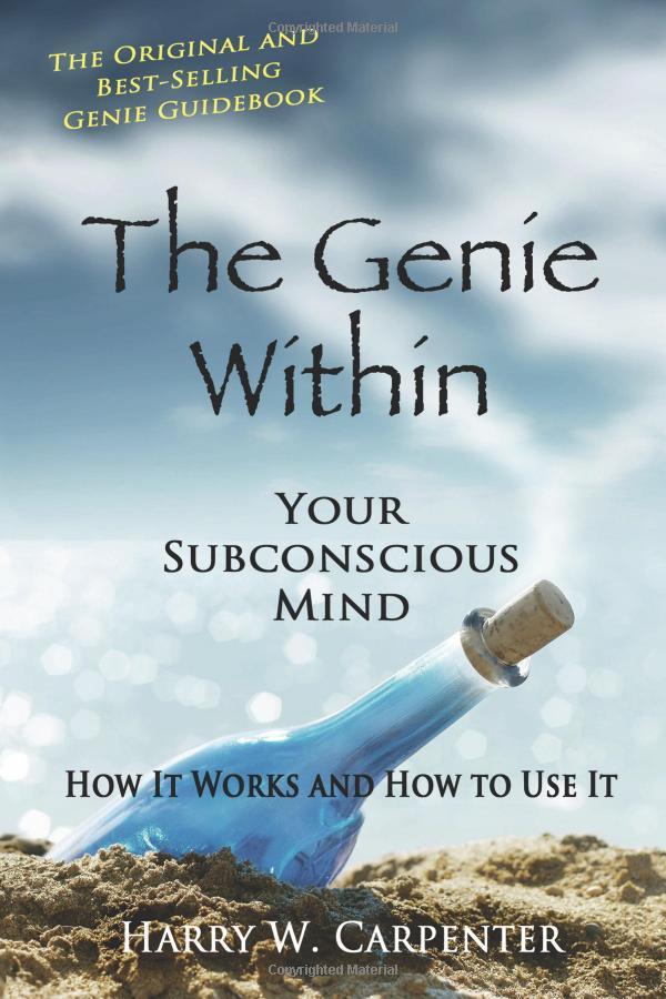The Genie Within: Your Subconcious Mind