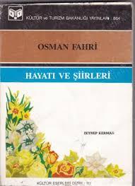 Osman Fahri Hayatı Ve Şiirleri