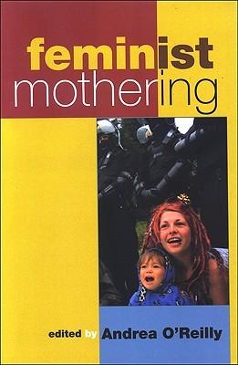 Feminist Mothering