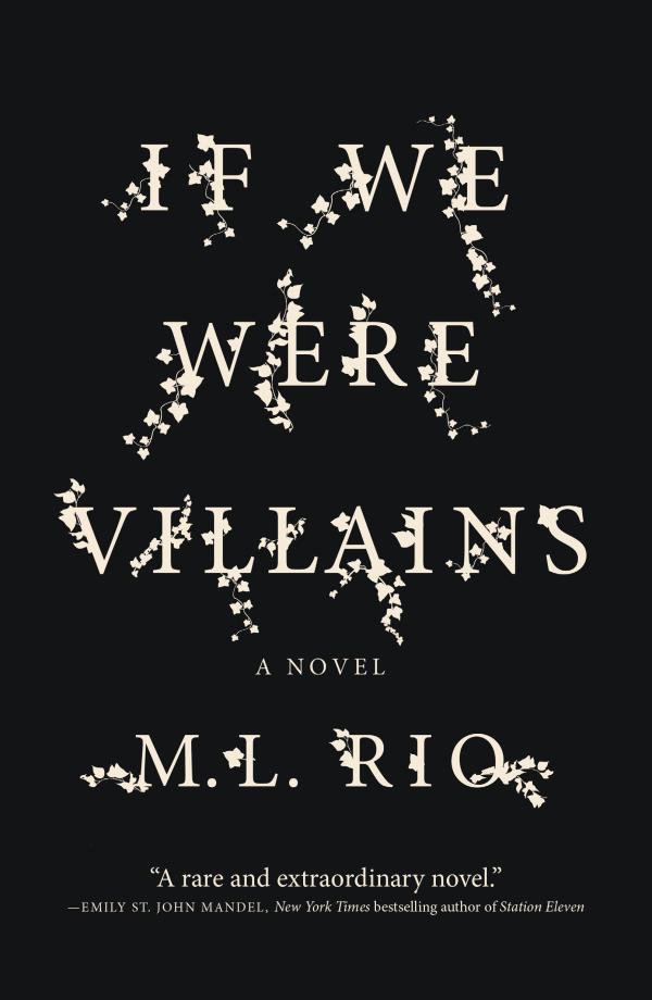 If We Were Villains - M. L. Rio - 1000Kitap