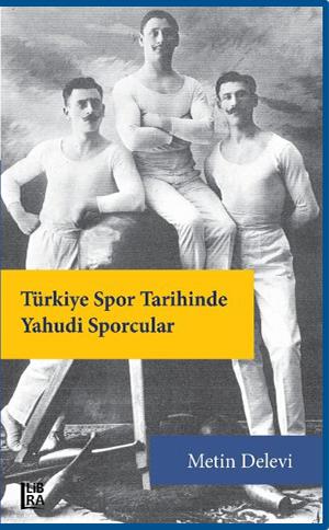 Türkiye Spor Tarihinde Yahudi Sporcular