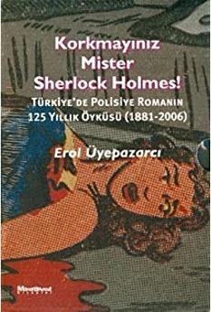 korkmayiniz mister sherlock holmes erol uyepazarci 1000kitap