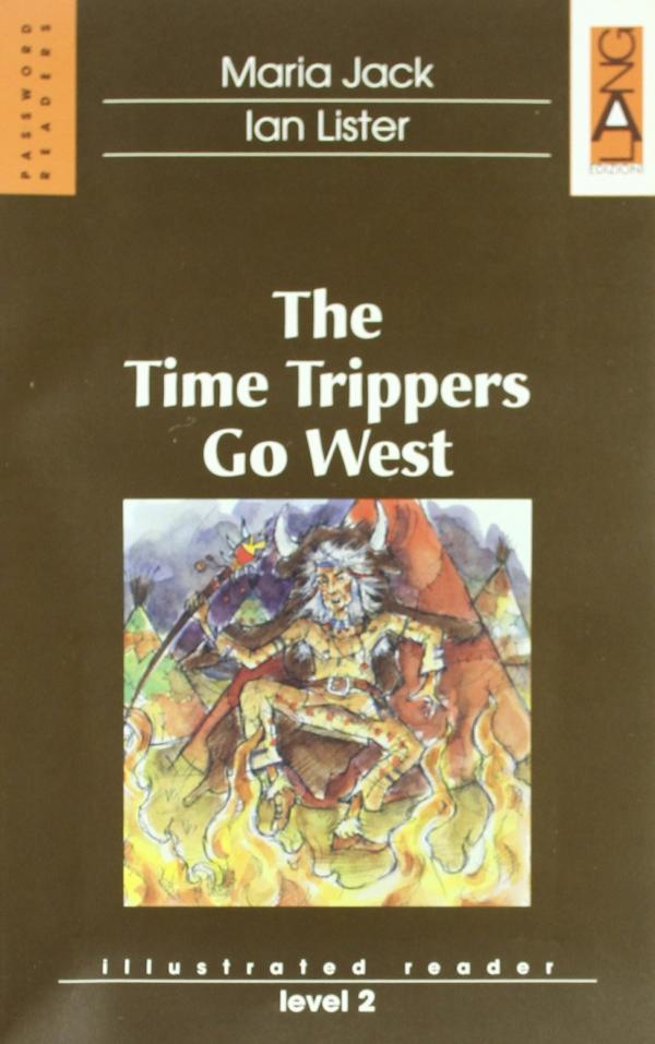 PASSWORD READER: THE TIME TRIPPERS GO WEST - MARIA JACK; IAN