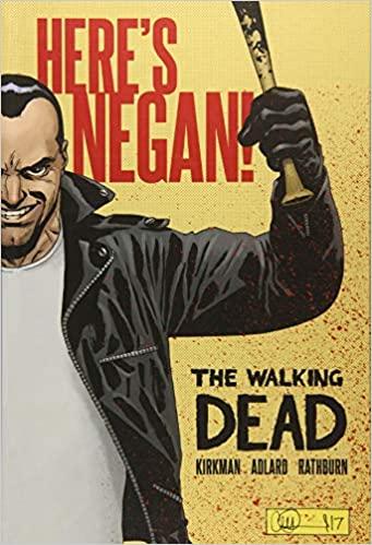 The Walking Dead: Here's Negan - Robert Kirkman - 1000Kitap