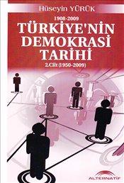 Türkiyenin Demokrasi Tarihi 2. Cilt (1950-2009)