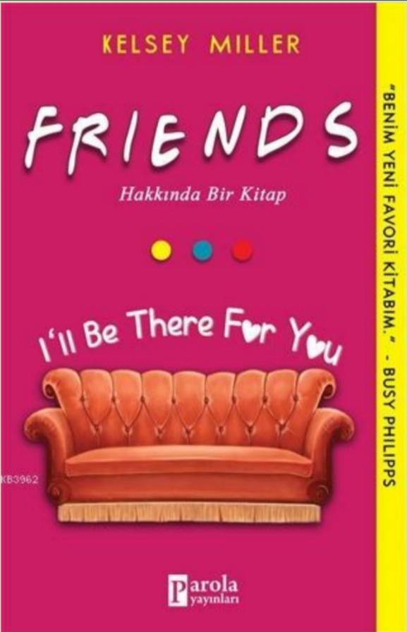 Friends Hakkında Bir Kitap