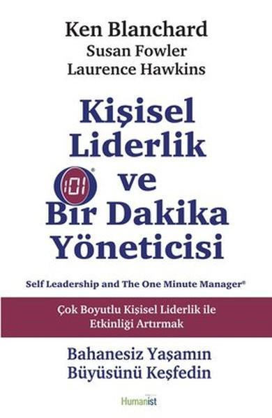 Kişisel Liderlik ve Bir Dakika Yöneticisi - Ken Blanchard - 1000Kitap