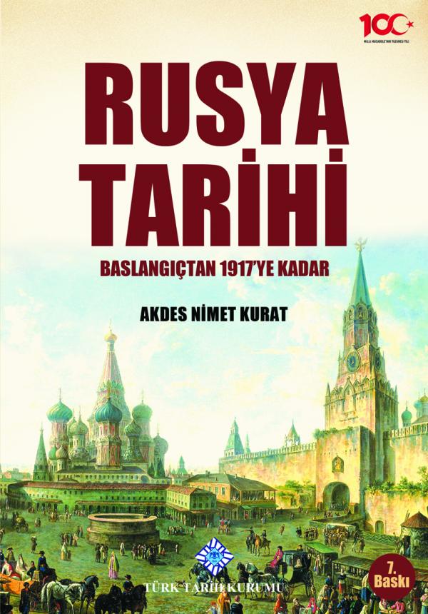 Rusya Tarihi - Akdes Nimet Kurat - 1000Kitap