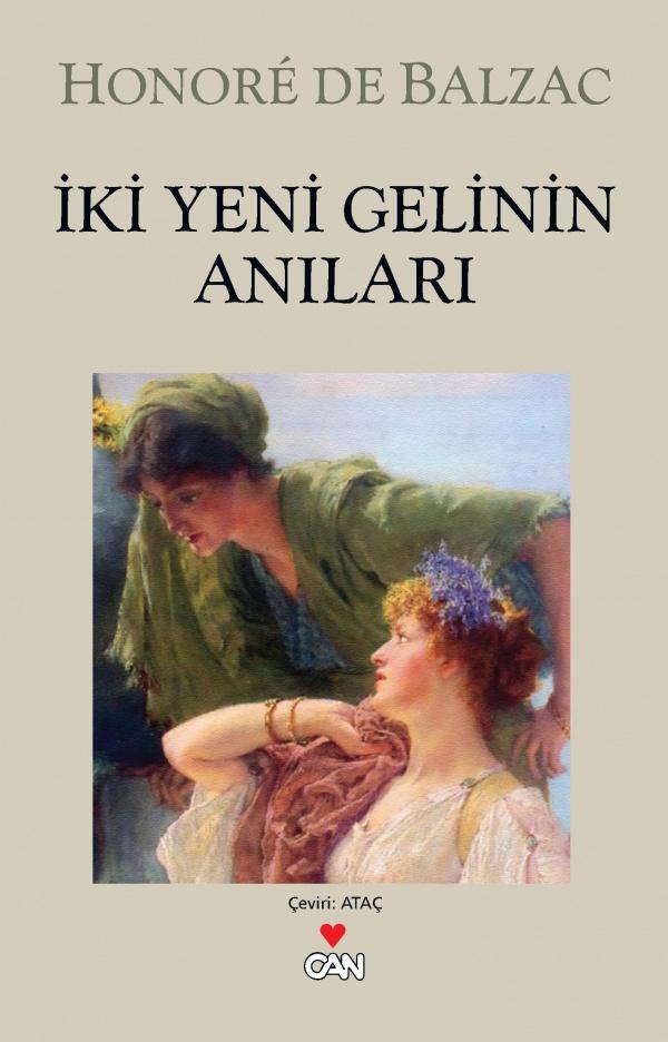 İki Yeni Gelinin Anıları Honore de Balzac 1000Kitap