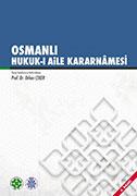 Osmanlı Hukuk-ı Aile Kararnâmesi