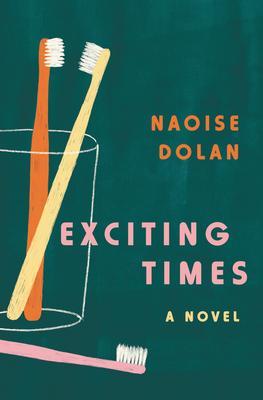 Exciting Times - Naoise Dolan - 1000Kitap