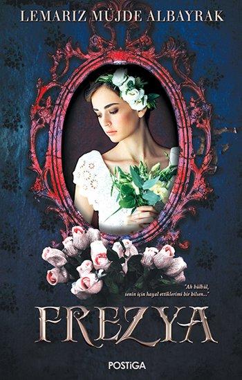 Frezya - Lemariz Müjde Albayrak - 1000Kitap