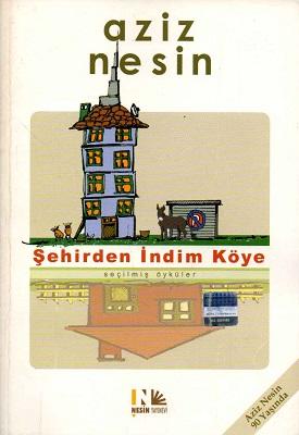 Şehirden İndim Köye - Aziz Nesin - 1000Kitap