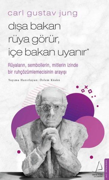 Dışa Bakan Rüya Görür, İçe Bakan Uyanır - Carl Gustav Jung