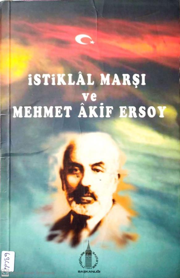 İstiklal Marşı Ve Mehmet Akif Ersoy - Kolektif - 1000Kitap
