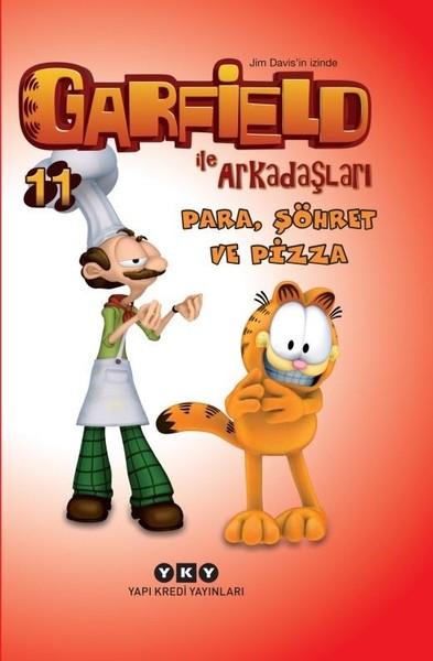Garfield İle Arkadaşları 11 - Para, Şöhret ve Pizza