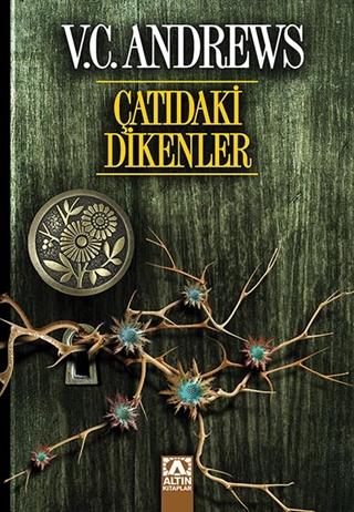 Çatıdaki Dikenler - V. C. Andrews - 1000Kitap