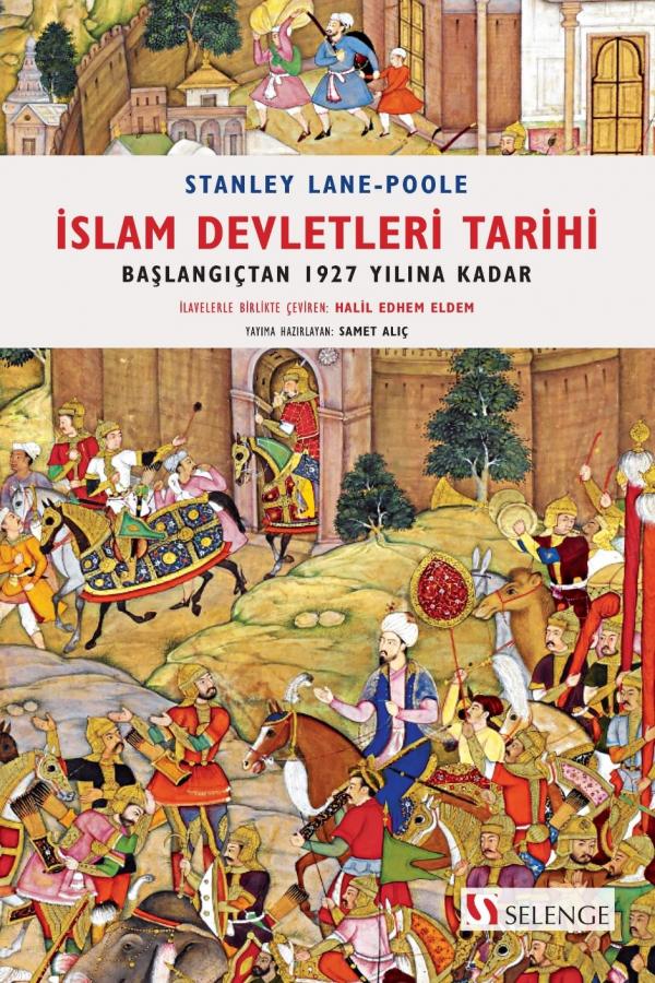 İslam Devletleri Tarihi Başlangıçtan 1927 Yılına Kadar