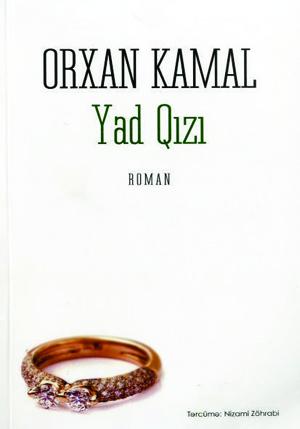 Yad Qızı - Orhan Kemal, Nizami Zöhrabi (Çevirmen) - 1000Kitap