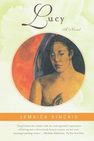 Lucy - Jamaica Kincaid - 1000Kitap
