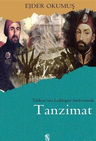 Türkiye'nin Laikleşme Serüveninde Tanzimat