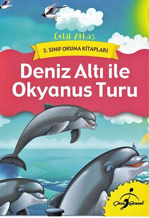 Deniz Altı ile Okyanus Turu - Celal Akbaş - 1000Kitap