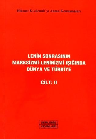 Lenin Sonrasının Marksizmi-Leninizmi Işığında Dünya ve Türkiye - Cilt II