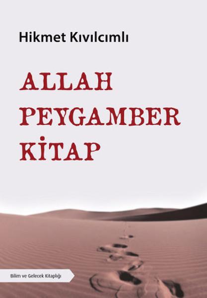 Allah Peygamber Kitap - Hikmet Kıvılcımlı - 1000Kitap