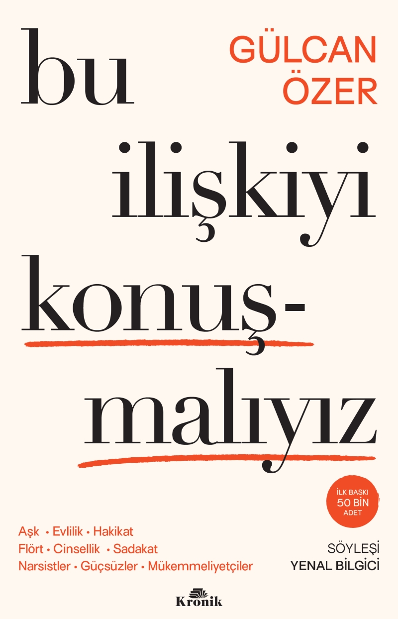 Bu İlişkiyi Konuşmalıyız - Gülcan Özer - 1000Kitap