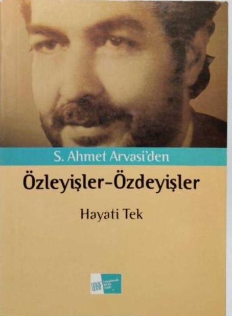 Seyyid Ahmet Arvasi 'den Özleyişler -özdeyişler