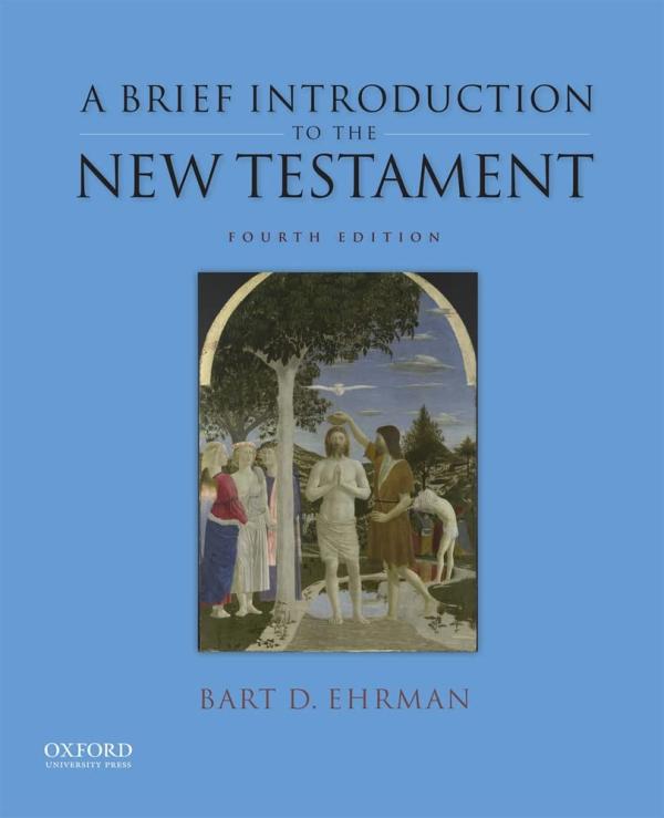 A Brief Introduction to the New Testament - Bart D. Ehrman - 1000Kitap