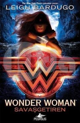 Wonder Woman: Savaşgetiren