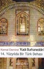 'Kadı Burhaneddin' 14. Yüzyılda Bir Türk Dehası