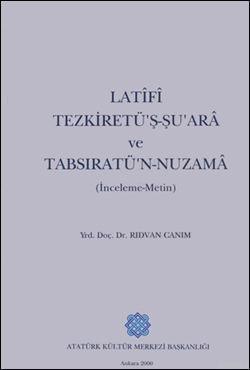 Latifi Tezkiretü'ş-Şu'ara ve Tabrisatü'n-Nuzema