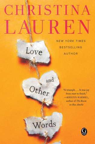 Love and Other Words - Christina Lauren - 1000Kitap