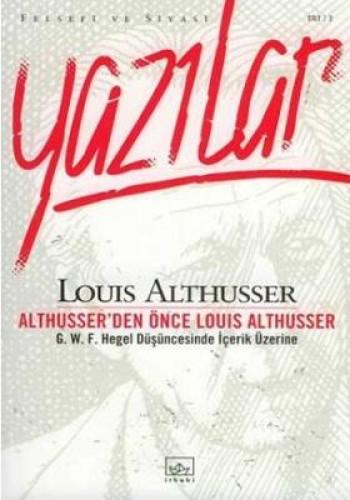 Louis Althusser kimdir? - Kitapları, Özgeçmişi, İletişim bilgileri