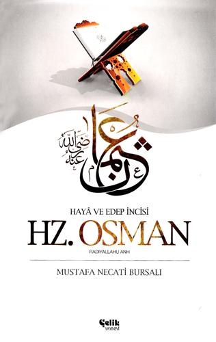 Hz. Osman ( Radıyallahu Anh )
