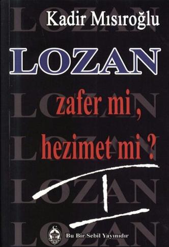 Lozan - Zafer mi, Hezimet mi? 1